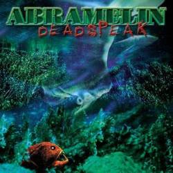 Abramelin (AUS) : Deadspeak